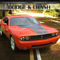 Dodge And Crash